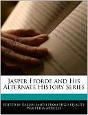 Jasper Fforde And His Alternate History Series