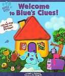 Welcome to Blues Clues A Lift The Flap Book With 53 Flaps by Angela 
