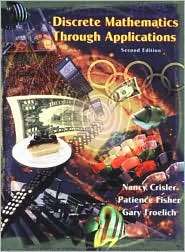 Discrete Mathematics Through Applications, (0716736527), Nancy Crisler 