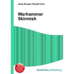  Warhammer Skirmish Ronald Cohn Jesse Russell Books