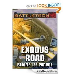 BattleTech Exodus Road Blaine Lee Pardoe  Kindle Store