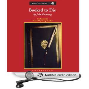   to Die (Audible Audio Edition) John Dunning, George Guidall Books