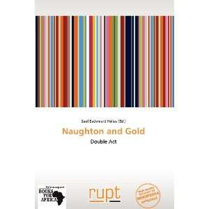    Naughton and Gold (9786138650638) Saul Eadweard Helias Books