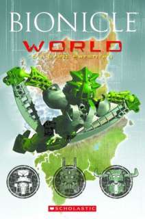   World (Bionicle Series) by Greg Farshtey, Scholastic, Inc.  Paperback