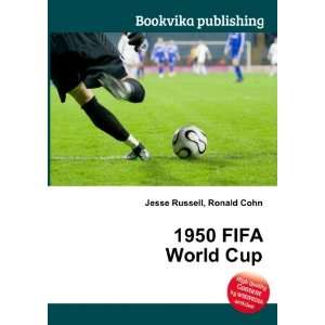  1950 FIFA World Cup Ronald Cohn Jesse Russell Books