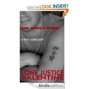 god, money & wisdom Lone Justice Valentine  Kindle Store