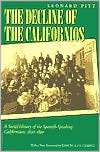 Decline of the Californios A Social History of the Spanish Speaking 