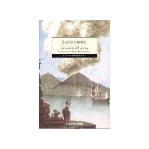  El Amante Del Volcán (9789875665194) Susan Sontag Books