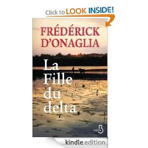 La Fille du delta (ROMAN) (French Edition) Frederick DONAGLIA 