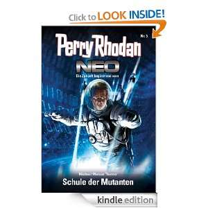 Perry Rhodan Neo 5 Schule der Mutanten (German Edition) Michael 