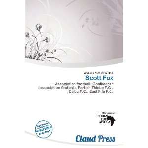  Scott Fox (9786200974976): Lóegaire Humphrey: Books