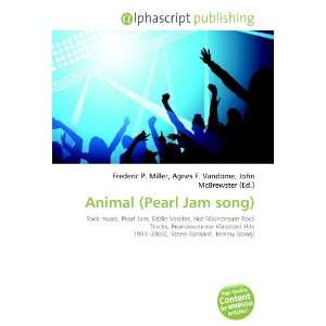  Animal (Pearl Jam song) (9786134159258) Frederic P 