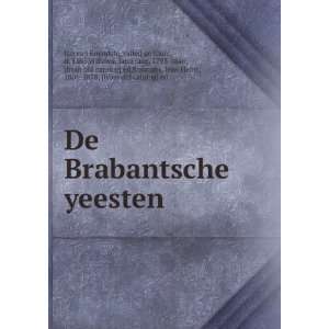  De Brabantsche yeesten called de Clerc, d. 1365,Willems, Jan Frans 