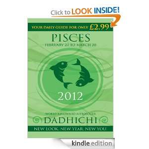 Pisces 2012 (Mills & Boon Horoscopes): Dadhichi Toth:  