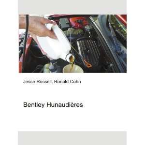  Bentley HunaudiÃ¨res Ronald Cohn Jesse Russell Books