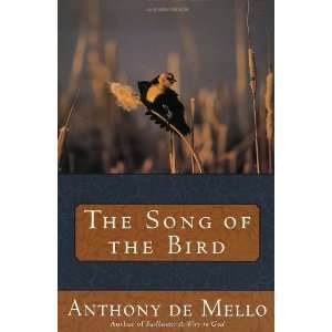  The Song of the Bird [Paperback] Anthony De Mello Books