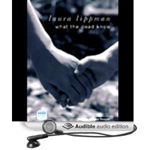  Dead Know (Audible Audio Edition): Laura Lippman, Regina Reagan: Books