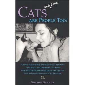   Cats and Dogs Are People Too [Paperback] Sharon Gannon Books
