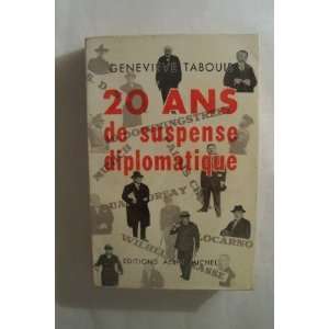  20 ans de suspense diplomatique Tabouis Genevieve Books