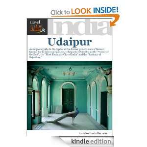 Udaipur, Rajasthan, India (India Travel Guides) Travel On The Dollar 