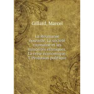   crise Ã©conomique. LÃ©volution politique Marcel Gillard Books