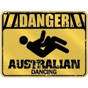 New  Danger : Australian Dancing  Australia Parking Sign Country 