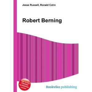  Robert Berning Ronald Cohn Jesse Russell Books