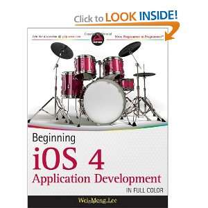  Beginning iOS 4 Application Development [Paperback] Wei 