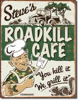 Vintage Retro Funny Tin Sign Road Kill Cafe Grill Cook  