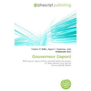  Gouverneur (Japon) (French Edition) (9786134241731) Books