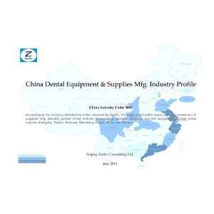 China Dental Equipment & Supplies Mfg. Industry Profile   CIC3682 