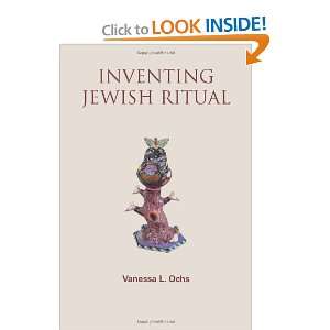    Inventing Jewish Ritual [Paperback] Dr. Vanessa L. Ochs Books