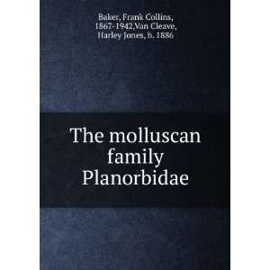   Planorbidae, Frank Collins Van Cleave, Harley Jones, Baker Books