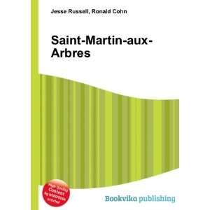  Saint Martin aux Arbres Ronald Cohn Jesse Russell Books