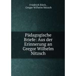  Gregor Wilhelm Nitzsch Gregor Wilhelm Nitzsch Friedrich Rieck  Books