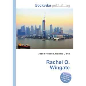  Rachel O. Wingate: Ronald Cohn Jesse Russell: Books