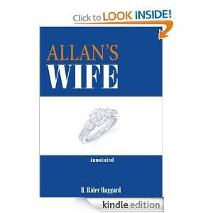 ALLANS WIFE [Annotated] H. Rider Haggard   Kindle Store