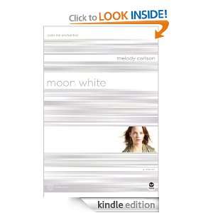 Moon White Color Me Enchanted with Bonus Content Melody Carlson 