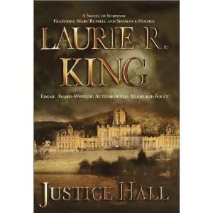  Justice Hall (Hardcover) Laurie R. King (Author) Books