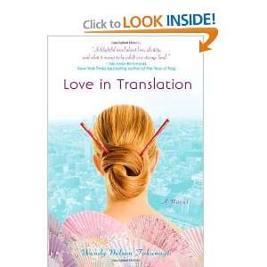  Love in Translation A Novel [Paperback] Wendy Nelson 