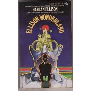  Ellison Wonderland 1ST Edition Harlan Ellison Books
