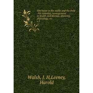   , anatomy, physiology, etc. v.2 J. H,Leeney, Harold Walsh Books