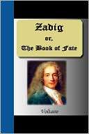 Zadig Or, The Book Of Fate Voltaire