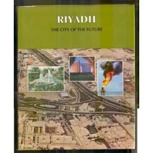    the City of the Future Arab Urban Development Institute Books