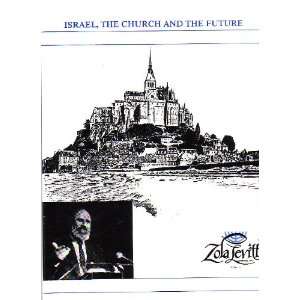 Israel, the Church and the Future by Zola Levitt VHS 
