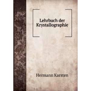 Lehrbuch der Krystallographie Hermann Karsten  Books