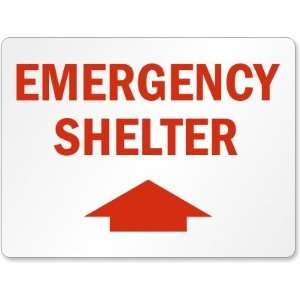  Emergency Shelter (Arrow Up) Aluminum Sign, 36 x 24 