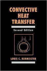 Convective Heat Transfer, (047157709X), Louis C. Burmeister, Textbooks 