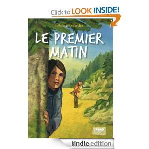 Le premier matin (Gründ Poche) (French Edition) Hélène MONTARDRE 