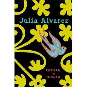    Return to Sender [Hardcover] Julia Alvarez (Author) Books
